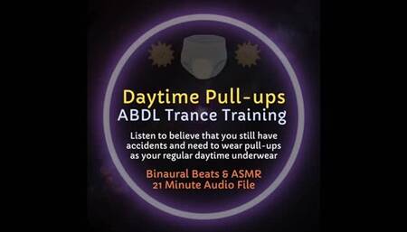 Daytime Pull-Ups ABDL Diaper Trance Training & ASMR