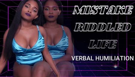 Mistake Riddled Life