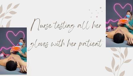Nurse testing all her gloves with her patient