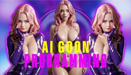 AI Goon Programming