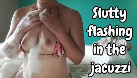Slutty flashing in the jacuzzi