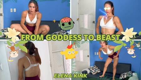 FROM GODDESS TO BEAST