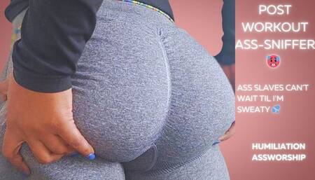 ASS-SNIFFER LOVES MY POST-WORKOUT SWEAT