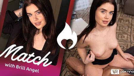 Match Starring Brill Angel