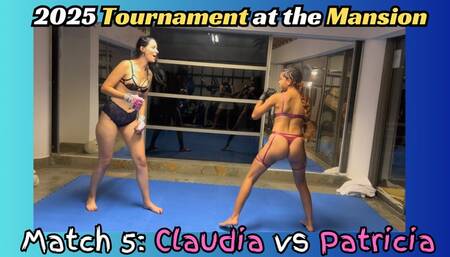 Fight 5 - Tournament at the Mansion: Claudia vs Patricia