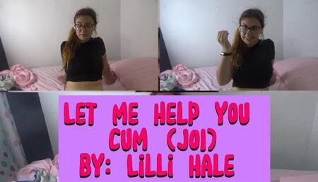 Let me help you cum(JOI)