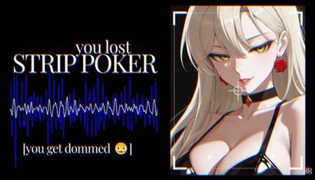 [Erotic Audio] You Lost Strip Poker