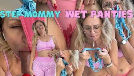 Wet Panties on Your Horny Stepmother's Face!