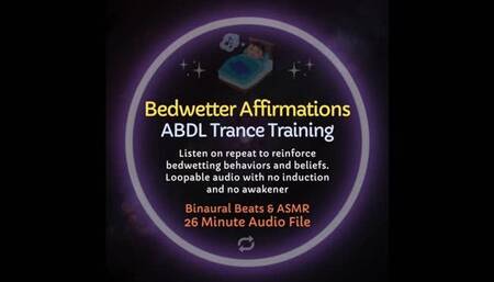 Bedwetting Affirmations Diaper Trance Training ASMR (loopable, no induction, no awakener)