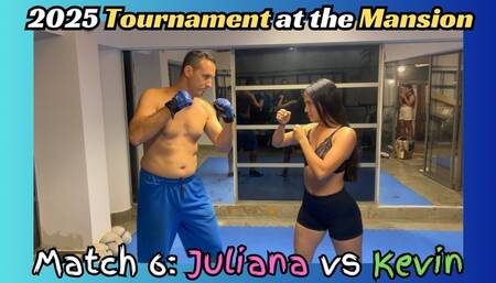 Fight 6 - Tournament at the Mansion: Juliana vs Kevin