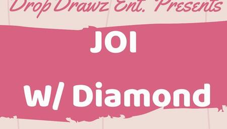 JOI With Diamond