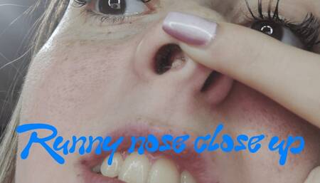 Extremely close nose