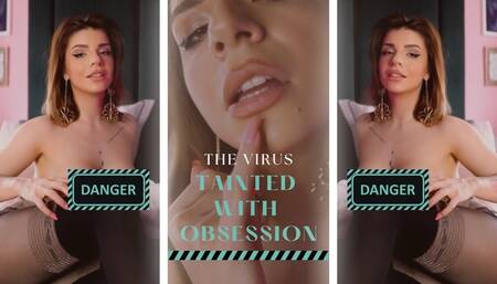 The Virus - Tainted with obsession