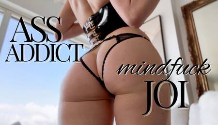 Ass addict mindfuck JOI