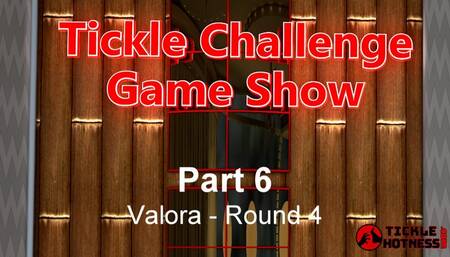Tickle Challenge Game Show - Part 6 - Valora - Round 4
