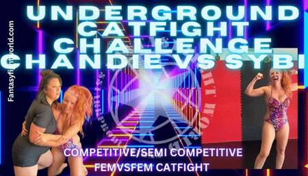 FFGCOMP Chandie vs Sybil Underground Catfight Challenge mov