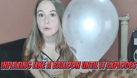 They inflate you like a balloon until you explode