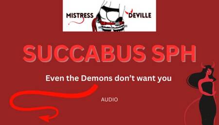 Succubus Degrades your small pathetic Penis Audio