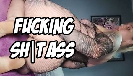 Fucking Sh t Ass