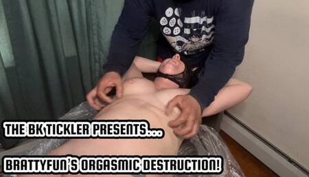 BRATTYFUN’S ORGASMIC DESTRUCTION!