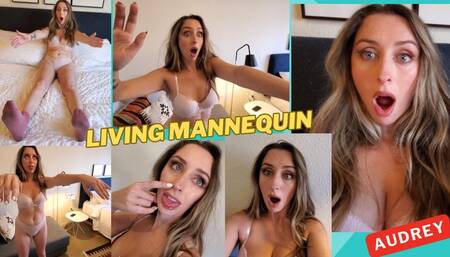 Audrey: The Living Mannequin