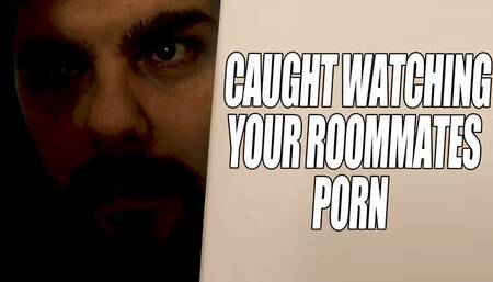 KingMarti: Roommate Caught Watching Sex Tape