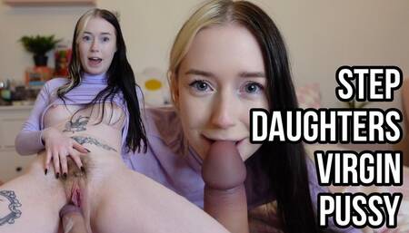 Your Step-Daughters Virgin Pussy