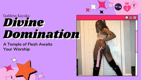 Divine Domination Goddess Body Worship
