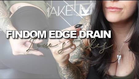 Low stakes findom edge drain