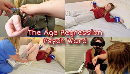 The Age Regression Psych Ward