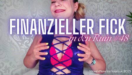 Finanzieller Fick in den Ruin #48 by MoneyPrincess Isabella