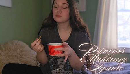 Princess Mukbang Ignore