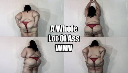 A Whole Lot Of Ass (WMV)
