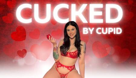 Cucked by cupid