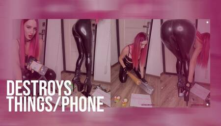 SMASHES OBJECTS Kristina destroys your things and phone