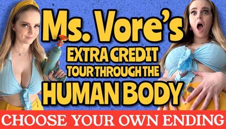 Miss Vore's Extra Credit Tour Through the Human Body - Choose Your Own Ending!