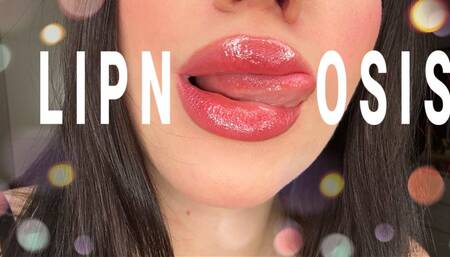 Lipn0sis: Surrender to My Lips