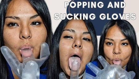 Popping and sucking gloves