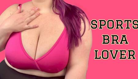 Sports Bra Lover