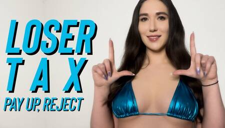 Loser Tax - March 2025 - Goddess Venus - Humiliation