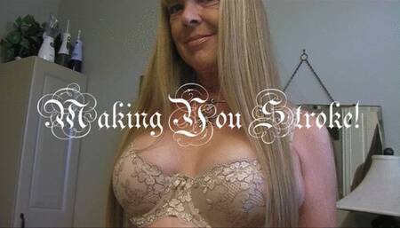 MAKING YOU STROKE mp4