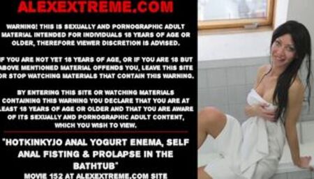 Hotkinkyjo anal yogurt enema, self anal fisting & prolapse in the bathtub