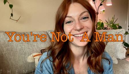 You're Not A Man