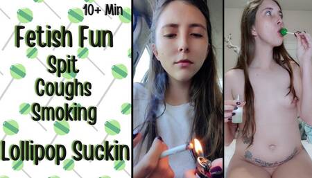 Smokin n Chokin then Lollipop Lickin