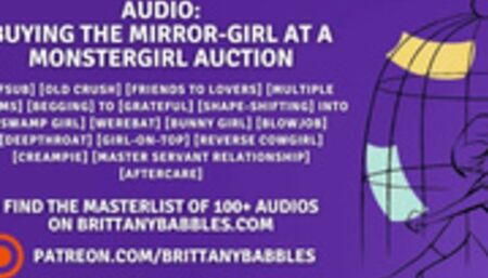 Audio: Buying The Mirror-Girl At A Monstergirl Auction