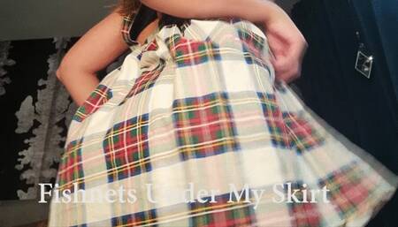 Fishnets Under My Skirt