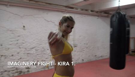 Imaginary Fight - Kira 1