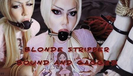 Blonde Stripper Bound and Gagged
