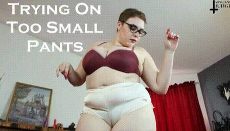 Trying On Too Small Pants SD