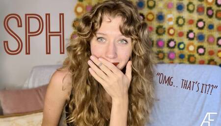 SPH Size Queen Laughs at Your Tiny Cock